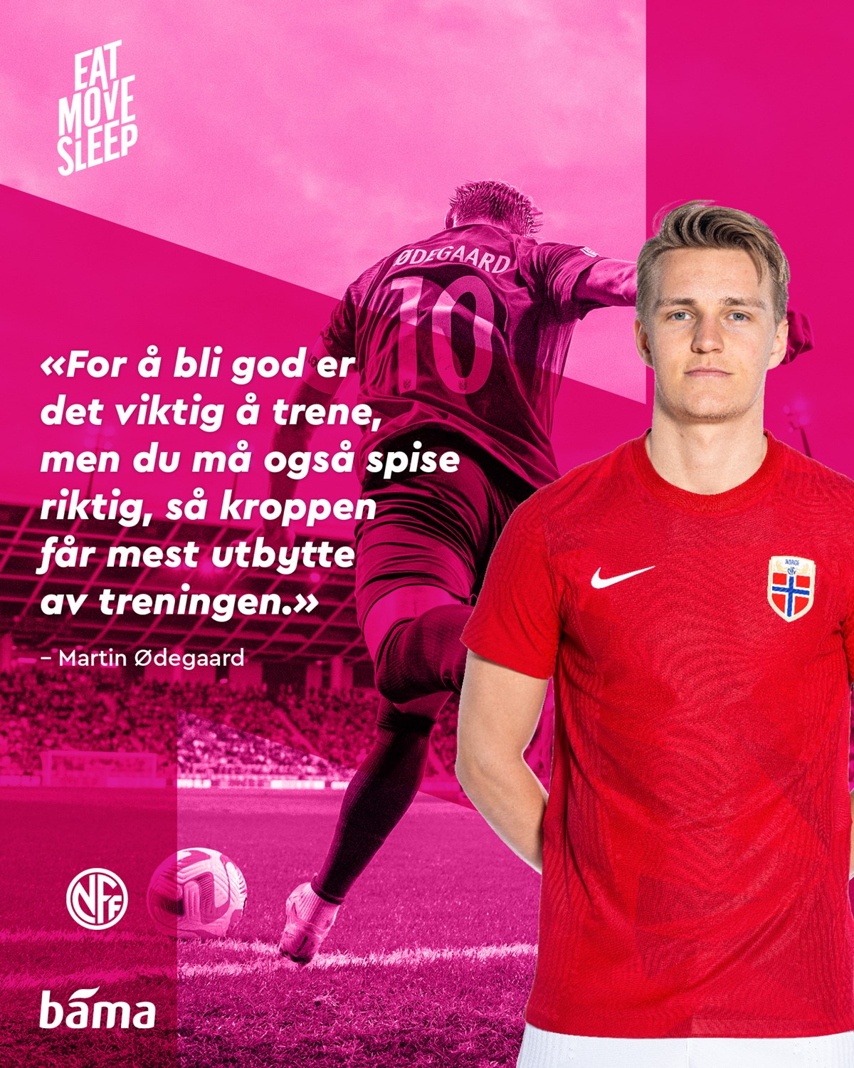 23_EatMoveSleep_1080x1350px_Martin Ødegaard.jpg